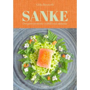 Sanke Det gastronomiske mltid med omtanke af Githa Bennorth